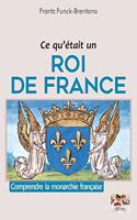 Ce qu'était un roi de France