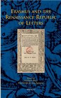 Erasmus and the Renaissance Republic of Letters