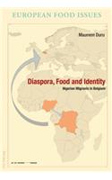 Diaspora, Food and Identity