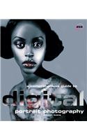 A Comprehensive Guide to Digital Portrait Photography