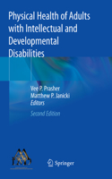 Physical Health of Adults with Intellectual and Developmental Disabilities