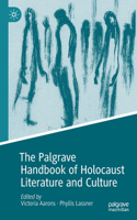Palgrave Handbook of Holocaust Literature and Culture