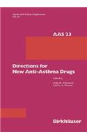 Directions for New Anti-Asthma Drugs