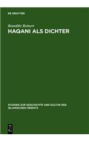 Haqani ALS Dichter: Poetische Logik Und Phantasie(4 Studien Zur Geschichte Und Kultur Des Islamischen Orients)