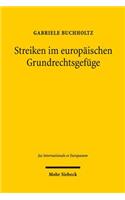 Streiken im europaischen Grundrechtsgefuge