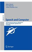 Speech and Computer: 15th International Conference, Specom 2013, September 1-5, 2013, Pilsen, Czech Republic, Proceedings