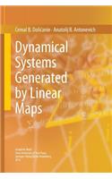 Dynamical Systems Generated by Linear Maps
