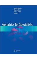 Geriatrics for Specialists