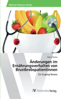 Änderungen im Ernährungsverhalten von Brustkrebspatientinnen