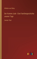 Der fromme Jude - Eine Familiengeschichte unserer Tage