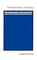 Technischer Fortschritt Und Verantwortungsbewußtsein