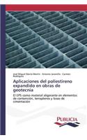 Aplicaciones del poliestireno expandido en obras de geotecnia