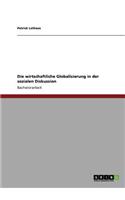 wirtschaftliche Globalisierung in der sozialen Diskussion