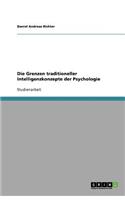 Die Grenzen traditioneller Intelligenzkonzepte der Psychologie