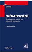 Kraftwerkstechnik: Zur Nutzung Fossiler, Nuklearer Und Regenerativer Energiequellen