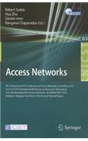 Access Networks: 5th International ICST Conference on Access Networks, AccessNets 2010 and First ICST International Workshop on Autonomic Networking and Self-Managem