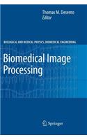 Biomedical Image Processing