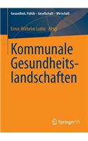 Kommunale Gesundheitslandschaften