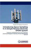 Introducing Space Sampling In A Simple Receive Diversity OFDM System