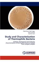Study and Characterization of Thermophilic Bacteria