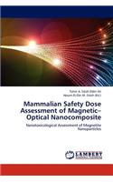 Mammalian Safety Dose Assessment of Magnetic-Optical Nanocomposite