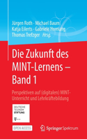 Die Zukunft Des Mint-Lernens - Band 1