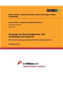 Auswege aus dem Zinsdilemma. Hat Geldanlage eine Zukunft?