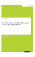 Sympathy for the Devil. The Characteristics of McCarthy´s Judge Holden
