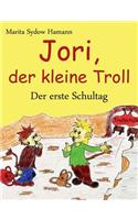 Jori, Der Kleine Troll - Der Erste Schultag