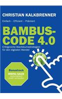 Bambus-Code 4.0: Erfolgreiche Wachstumsstrategien für den digitalen Wandel