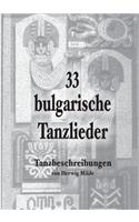 33 bulgarische Tanzlieder: Tanzbeschreibungen