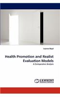 Health Promotion and Realist Evaluation Models