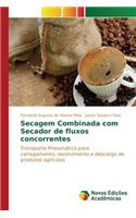 Secagem Combinada com Secador de fluxos concorrentes