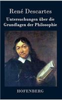 Untersuchungen über die Grundlagen der Philosophie