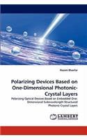 Polarizing Devices Based on One-Dimensional Photonic-Crystal Layers