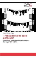 Trabajadoras de casa particular