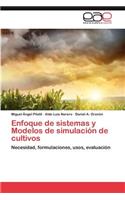 Enfoque de sistemas y Modelos de simulación de cultivos