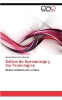 Estilos de Aprendizaje y las Tecnologías
