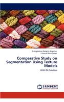 Comparative Study on Segmentation Using Texture Models