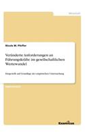 Veränderte Anforderungen an Führungskräfte im gesellschaftlichen Wertewandel