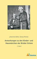 Anmerkungen zu den Kinder- und Hausmärchen der Brüder Grimm