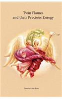 Twin Flames and their Precious Energy