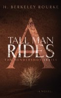 Tall Man Rides