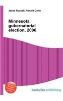 Minnesota Gubernatorial Election, 2006