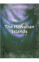 The Hawaiian Islands