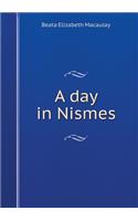 A day in Nismes