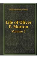 Life of Oliver P. Morton Volume 2