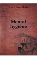 Mental Hygiene