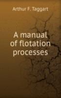 manual of flotation processes