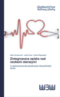 Zintegrowana opieka nad osobami starszymi